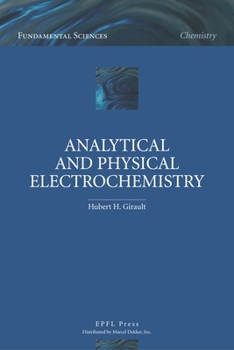 Analytical and Physical Electrochemistry (Fundamental Sciences)