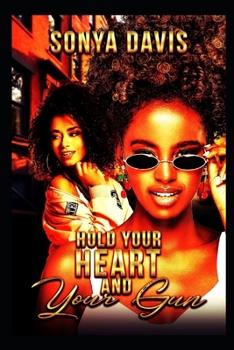 Paperback Hold Your Heart & Your Gun Book