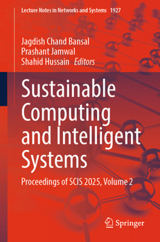 Paperback Sustainable Computing and Intelligent Systems: Proceedings of Scis 2025, Volume 2 Book