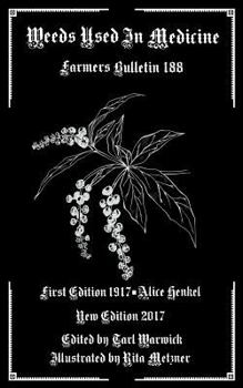 Paperback Weeds Used as Medicine: Farmers Bulletin 188 Book