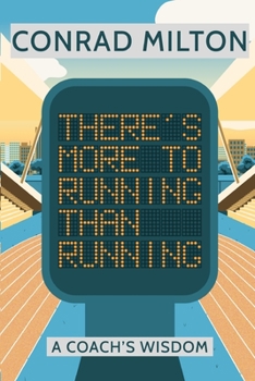 Paperback There's More To Running Than Running Book