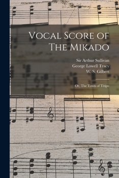 Paperback Vocal Score of The Mikado; or, The Town of Titipu Book