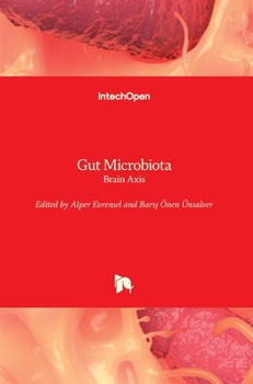 Hardcover Gut Microbiota: Brain Axis Book