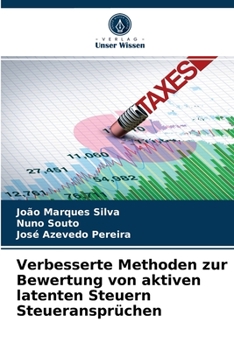 Paperback Verbesserte Methoden zur Bewertung von aktiven latenten Steuern Steueransprüchen [German] Book