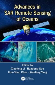 Hardcover Advances in Sar Remote Sensing of Oceans Book