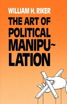 Paperback The Art of Political Manipulation Book