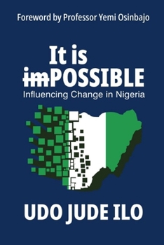 Paperback It is POSSIBLE: Influencing Change in Nigeria Book