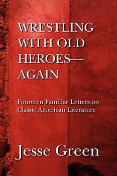 Paperback Wrestling with Old Heroes--Again Book