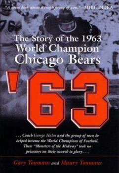 Hardcover 63: The Story of the 1963 World Championship Chicago Bears Book