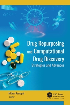 Hardcover Drug Repurposing and Computational Drug Discovery: Strategies and Advances Book