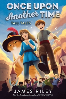 Tall Tales - Book #2 of the Once Upon Another Time