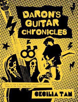 Daron's Guitar Chronicles: Omnibus Edition Volume 1