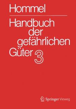 Hardcover Handbuch Der Gef?hrlichen G?ter. Band 3: Merkbl?tter 803 - 1205 [German] Book