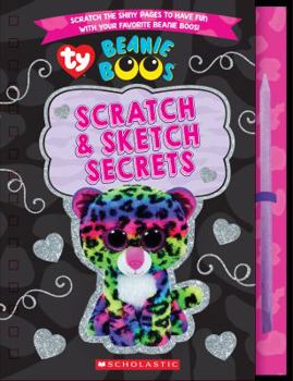 Spiral-bound Scratch and Sketch Secrets (Beanie Boos: Scratch Art Book) Book