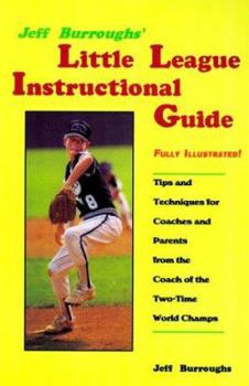 Paperback Jeff Burroughs' Little League Instructional Guide Book