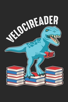 Paperback Velocireader: Velociraptor Book reader Funny Dinosaur Student Notebook 6x9 Inches 120 dotted pages for notes, drawings, formulas - O Book