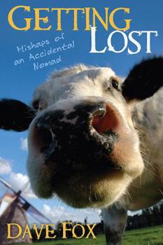Paperback Getting Lost: Mishaps of an Accidental Nomad Book