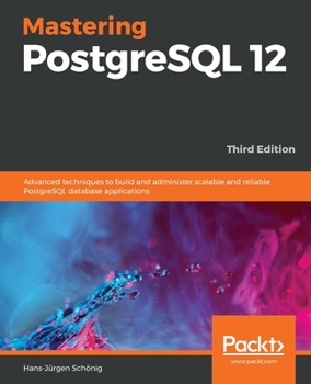 Paperback Mastering PostgreSQL 12-Third Edition Book