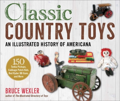 Paperback Classic Country Toys: An Illustrated History of Americana Book