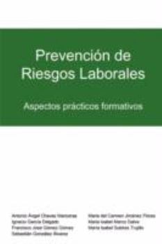 Paperback Prevencion de Riesgos Laborales: Aspectos Practicos Formativos [Spanish] Book