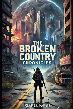 Paperback The Broken Country Chronicles Book