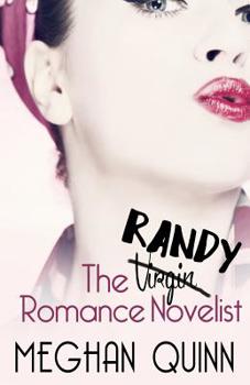 The Randy Romance Novelist - Book #2 of the Virgin Romance Novelist