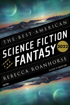 Paperback The Best American Science Fiction and Fantasy 2022 Book