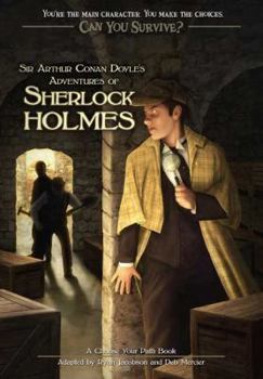 Paperback Sir Arthur Conan Doyle's Adventures of Sherlock Holmes: A Choose Your Path Book