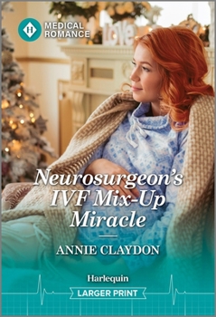 Mass Market Paperback Neurosurgeon's Ivf Mix-Up Miracle [Large Print] Book