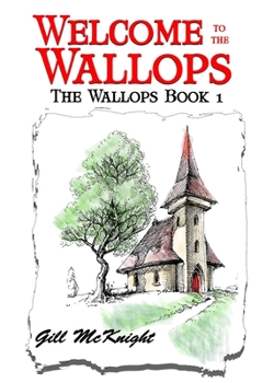 Welcome to the Wallops - Book #1 of the Wallops
