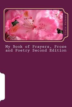 Paperback My Book of Prayers, Prose and Poetry Second Edition Book