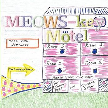 Paperback Meows-Key Motel: A Great Vacation Spot for Hip Cats Book