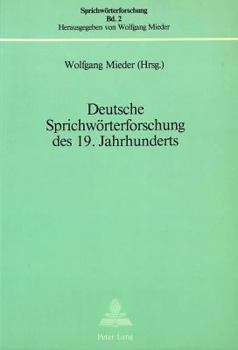 Paperback Deutsche Sprichwoerterforschung Des 19. Jahrhunderts [German] Book