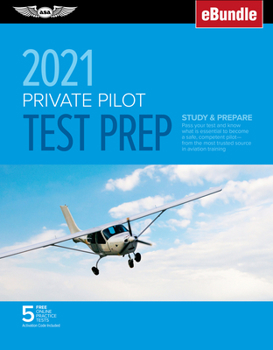 Paperback Private Pilot Test Prep 2021: Study & Prepare: Pass Your Test and Know What Is Essential to Become a Safe, Competent Pilot from the Most Trusted Sou Book