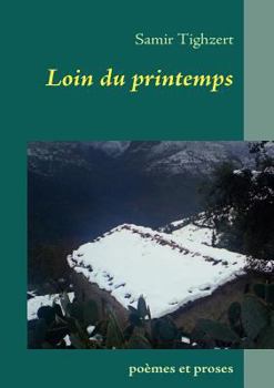 Paperback Loin du printemps: poèmes et proses [French] Book