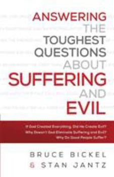 Paperback Answering the Toughest Questions About Suffering and Evil Book