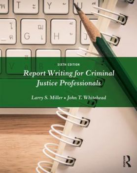 Paperback Report Writing for Criminal Justice Professionals Book