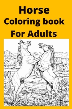 Horse Coloring book For Adults