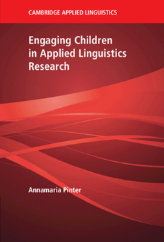 Paperback Engaging Children in Applied Linguistics Research Book