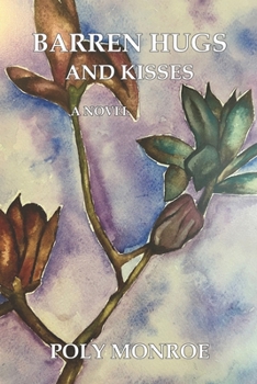 Paperback Barren Hugs and Kisses Book