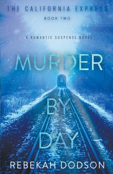 Paperback Murder By Day (California Express Book 2) Book