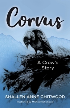 Paperback Corvus: A Crow’s Story Book
