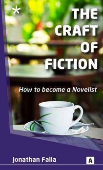 Paperback Craft of Fiction PB: How to Become a Novelist Book