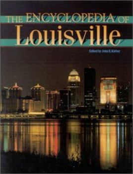 Hardcover The Encyclopedia of Louisville Book