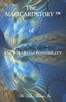 Paperback The Wizard of Possibility: Magicardstory(TM) Book