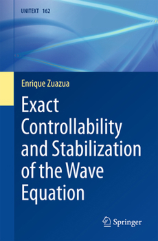 Paperback Exact Controllability and Stabilization of the Wave Equation Book