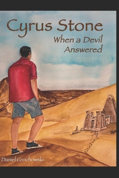 Paperback Cyrus Stone: When a Devil Answered Book