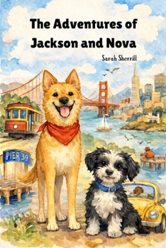Paperback The Adventures of Jackson and Nova Book