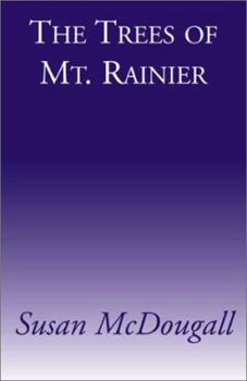 Paperback The Trees of Mt. Ranier Book