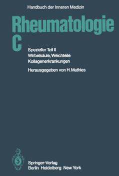 Paperback Rheumatologie C: Spezieller Teil II Wirbelsäule, Weichteile, Kollagenerkrankungen [German] Book